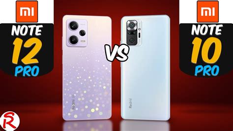 Xiaomi Redmi Note 12 Pro 5g Vs Xiaomi Redmi Note 10 Pro Youtube