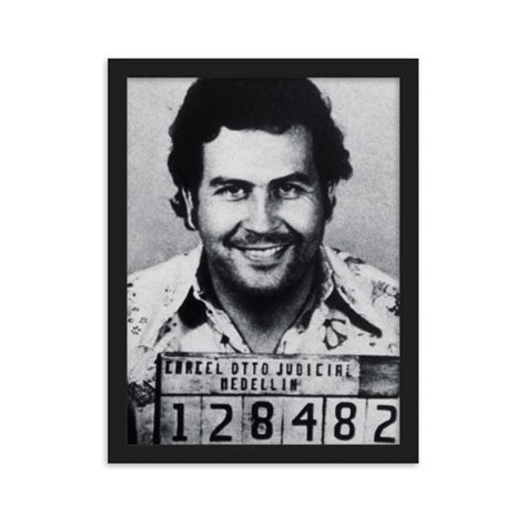 Pablo Escobar Mugshot Framed Matte Paper Poster Etsy