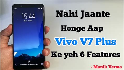 Also compare between the advantages and disadvantages of the phone. Vivo v7 plus Features that you dont know about - YouTube