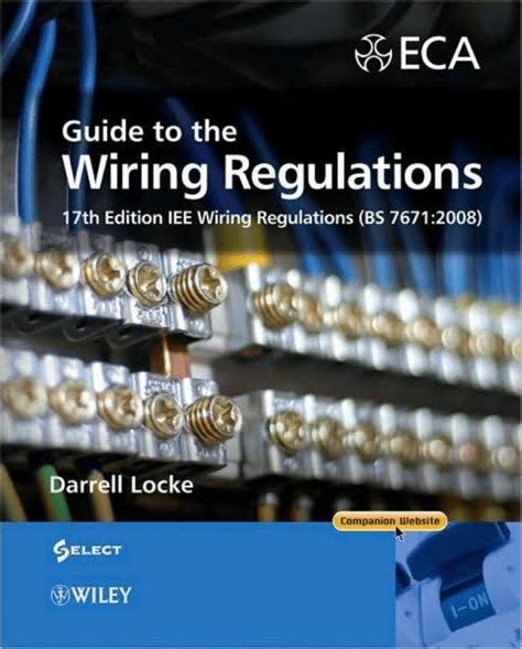 Guide To The Wiring Regulations 17th Edition IEE Wiring Regulations BS