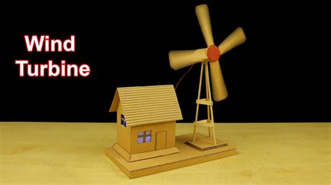 How To Make Working Model Of A Wind Turbine From Cardboard House My