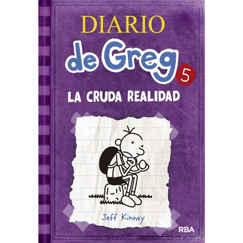 Diario De Greg 5 La Cruda Realidad JEFF KINNEY Libros El Corte