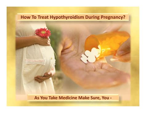 how to treat hypothyroidism during pregnancy
