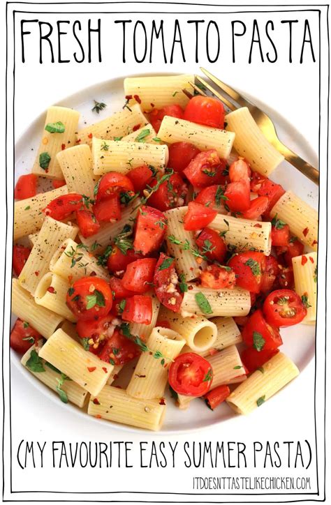 Fresh Tomato Pasta My Favourite Summer Pasta Recipe Recipe Fresh