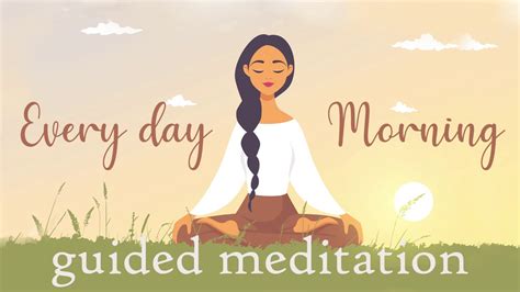 Every Day Morning Meditation 10 Minute Guided Meditation Youtube