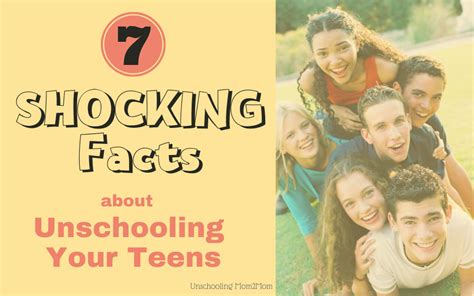 7 Shocking Facts About Unschooling A Teen Unschooling Mom2mom