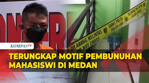 Terungkap Motif Pembunuhan Mahasiswi Politeknik Medan Sakit Hati Disebut Pencuri YouTube
