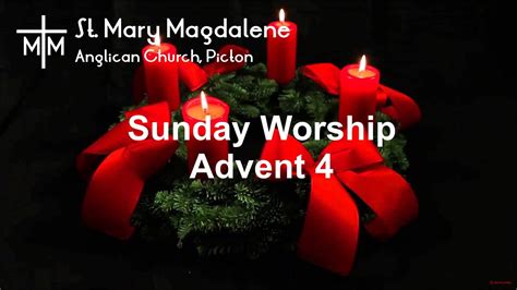 Worship Sunday December 19th The Fourth Sunday Of Advent Youtube