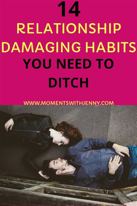 14 Relationship Damaging Habits You Need To Ditch Moments With Jenny How To Improve