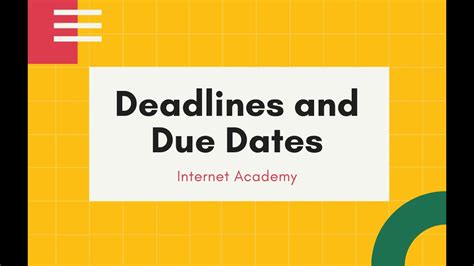 Deadlines And Due Dates At Ia Youtube