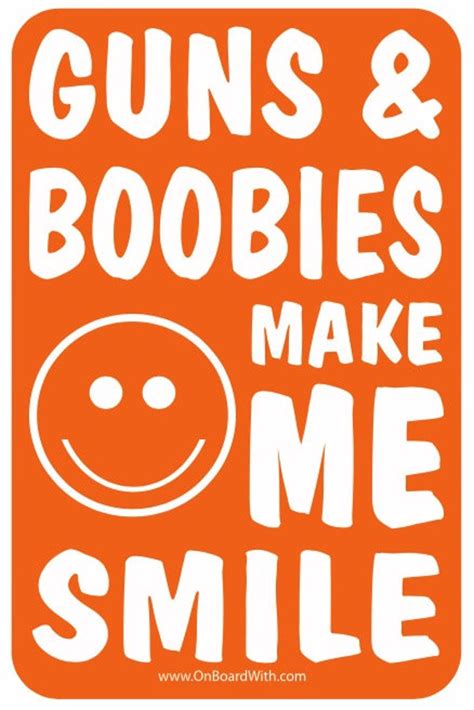 guns and boobies make me smile 4x6 vinyl bumper sticker pro guns pro firearms gop conservative