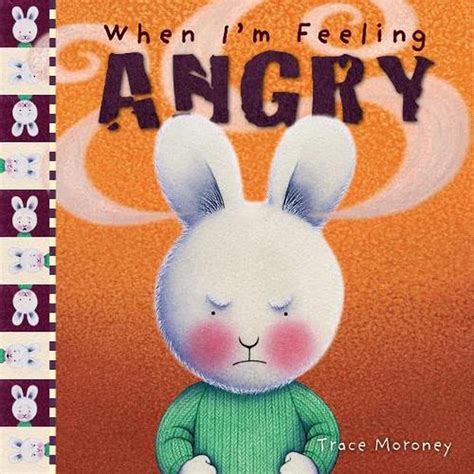 When Im Feeling Angry By Trace Moroney Hardcover 9781760680619 Buy Online At The Nile