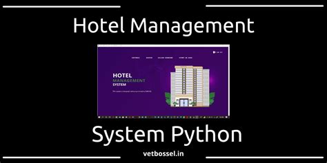 Hotel Management System Python Source Code Vetbossel