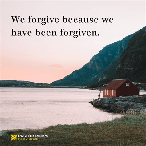 The Forgiven Should Forgive Pastor Ricks Daily Hope
