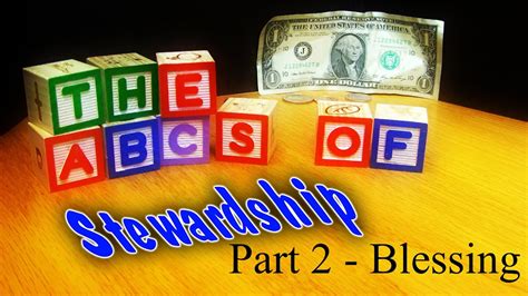 Abcs Of Stewardship Blessing The Resources Of A Steward Youtube