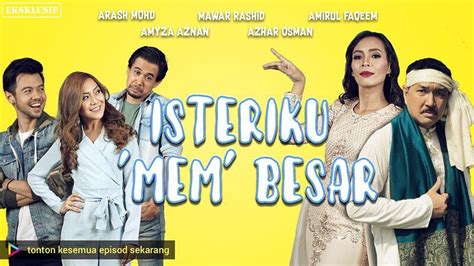 Watch live and on demand tv from 75+ top channels including sports and news. Isteriku Mem Besar (2019) Episod TV3 - Astro Ria
