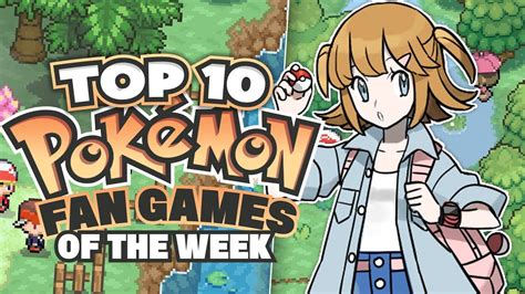 Top 10 Best Pokemon Fan Games Youtube