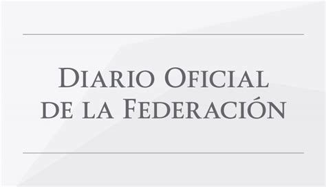 La Se En El Diario Oficial De La Federación Dof Secretaría De