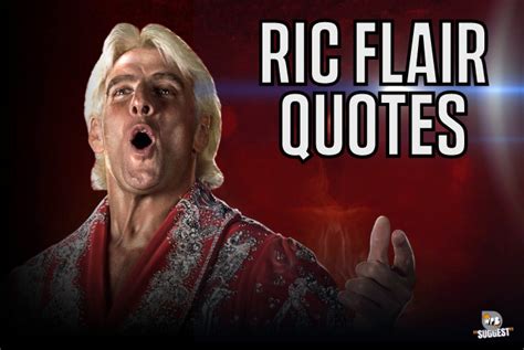 Top Ric Flair Quotes 80 To Read And Share