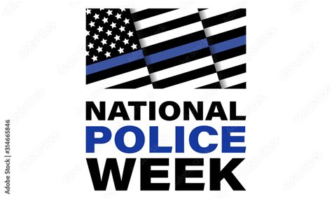 National Police Week Celebrated In The United States In May Police
