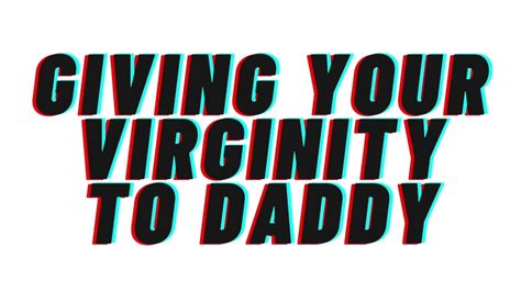 Very Spicy Giving Daddy Your Virginity Audio Roleplay Ddlg Virgin M F Youtube
