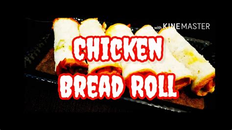 Chicken Bread Roll Easy Snack Youtube