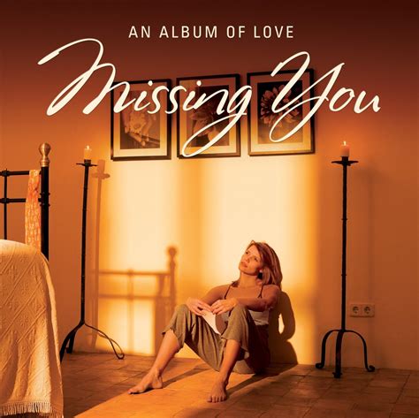 Jp： Missing You An Album Of Love 音楽