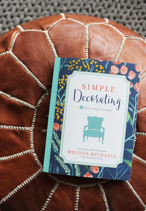 My New Book Simple Decorating Is 50 Off The Inspired Room