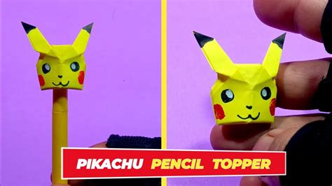 Origami Pikachu Pokemon Origami Pencil Toppers Easy Youtube