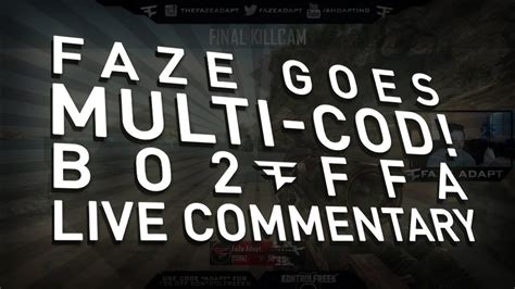 Faze Goes Multi Cod Bo2 Ffa Live Comm Youtube