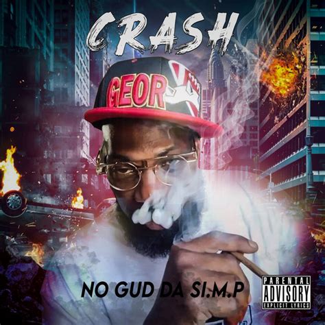 Crash Single By No Gud Da Simp Spotify