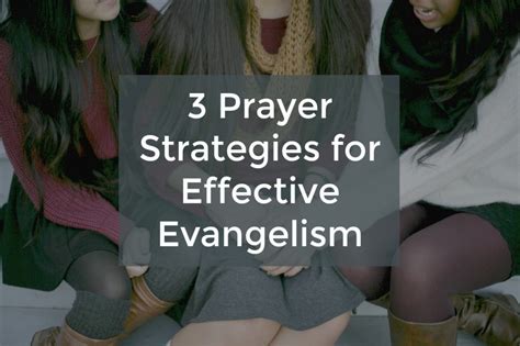 Effective Prayer Strategies For Church Or Personal Evangelism Work