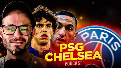 Comment Le PSG Peut Relancer Les Flops De Chelsea YouTube