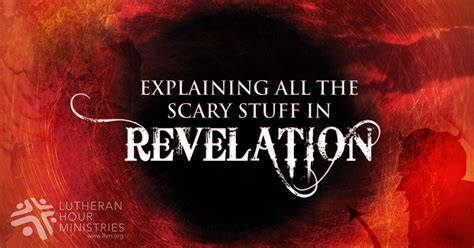 Explaining All The Scary Stuff In Revelation
