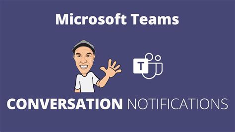 How To Enable Notifications On Individual Microsoft Teams Conversations