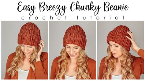 Easy Breezy Chunky Beanie Beginner Crochet Beanie Tutorial Free