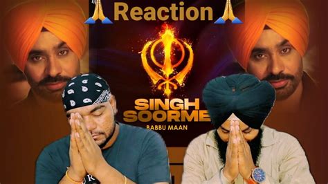 Reaction On Singh Soorme Babbu Maan Brothers Reaction Frutv