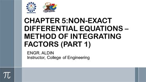 Factors are merely numbers which multiplied together result in the original value. NON EXACT DIFFERENTIAL EQUATIONS- USING INTEGRATING ...