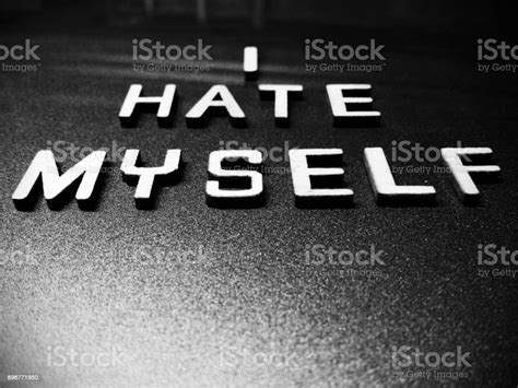 I Hate Myself Self Loathing Word Quote Heading Title Stock Photo ...