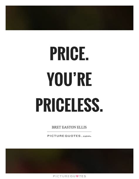 Priceless Quotes Priceless Sayings Priceless Picture Quotes Page 2
