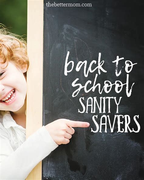 Back To School Sanity Savers — The Better Mom