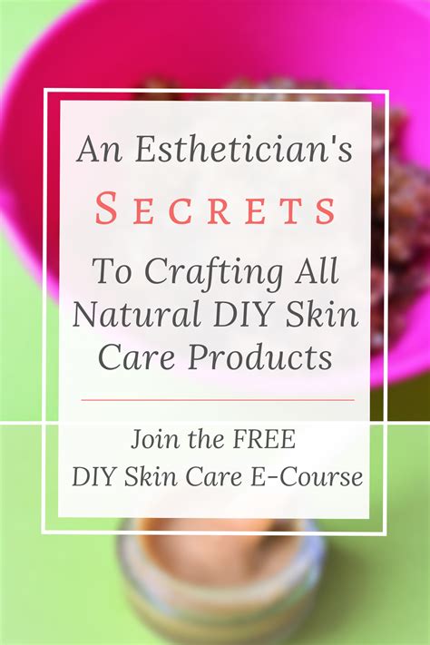 Learn How To Make All Natural Diy Skin Care Products Join The Free Diy
