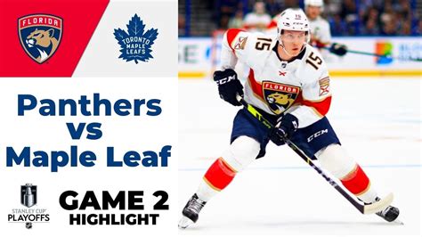 🏒 Florida Panthers Vs Toronto Maple Leafs First Round Game 2 Full