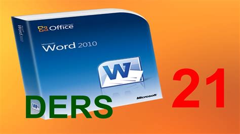 Microsoft Word 2010 Ders 21 Youtube