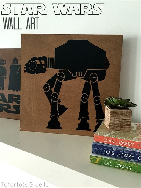 Star Wars Wall Art Tatertots And Jello