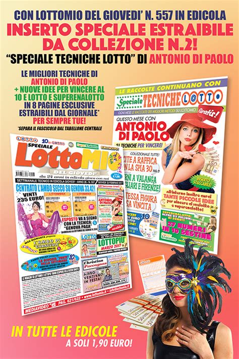 In Edicola Oggi Lottomio Del Giovedi N557 Con Inserto Speciale Tecniche Lotto Di Antonio Di