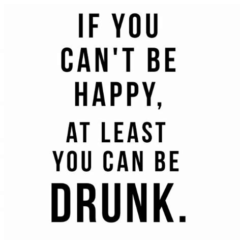 150 Best Funny Alcohol Quotes Memes Drinking Quotes Funny Hangover