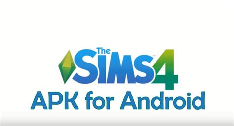 Download The Sims 4 Apk Obbdata V160 For Android 2019 Axee Tech