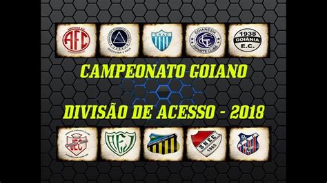 Campeonato goiano 2021 results on flashscore.co.uk have all the latest campeonato goiano 2021 scores, tables, fixtures and match information. CAMPEONATO GOIANO DIVISÃO DE ACESSO 2018 (TIMES) - YouTube