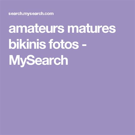Amateurs Matures Bikinis Fotos Mysearch